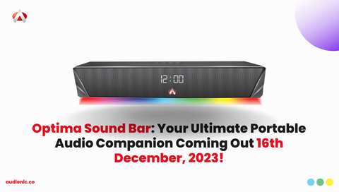 Optima Sound Bar: Your Ultimate Portable Audio Companion Coming Out 16th December, 2023!