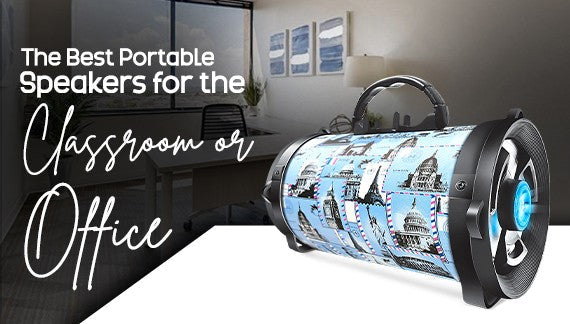 The Best Portable Speakers for the Classroom and Office