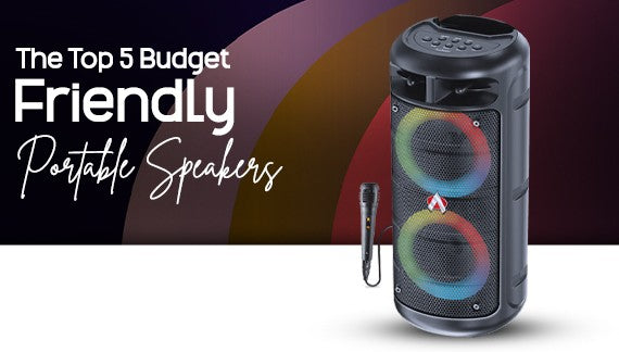 The Top 5 Budget-Friendly Portable Speakers