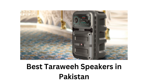 Best Taraweeh Speakers You Can Buy in Pakistan