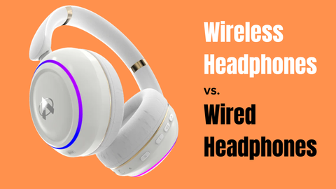 Headphones vs Wireless Headphones: What's Better for Casual Listening?