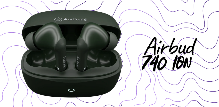 Airbud 740 ION | All You Need to Know – Audionic