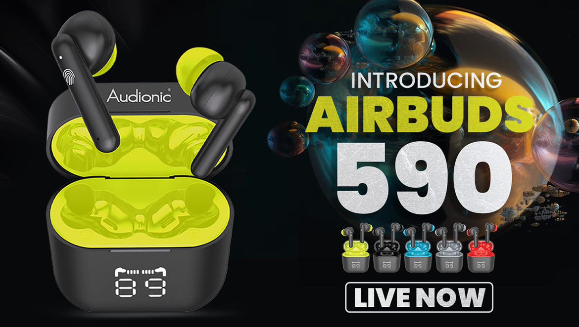 Audionic Airbuds 590 - All You Need to Know