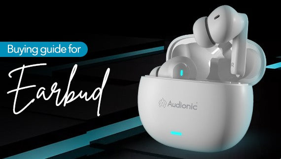 Buying Guide For Earbuds
