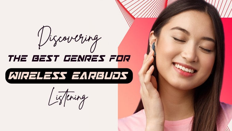 Discovering the Best Genres for Wireless Earbud Listening