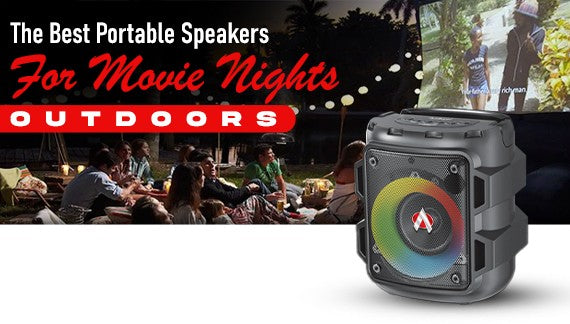 The Best Portable Speakers for Movie Nights Outdoors