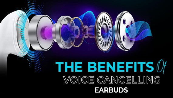 The Benefits Of Voice Cancelling Earbuds