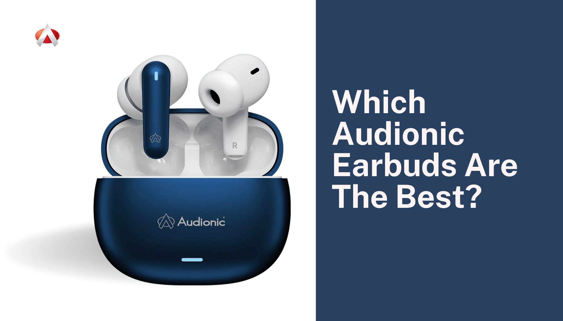 Which Audionic Earbuds Are The Best?