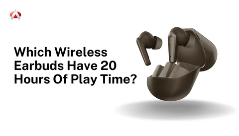 Longest playtime wireless earbuds 2025